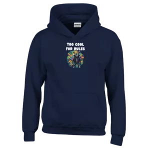 Too Cool For Rules - Sweat à capuche enfant